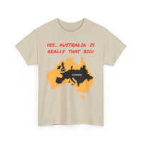Yes, Australia Is Really That Big T-Shirt – Map Comparison Tee  🇦🇺🗺️👕