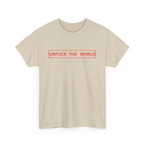 Unfuck the World T-Shirt 🌍✊ | Bold Statement Tee