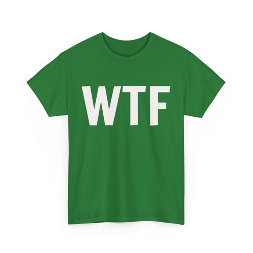 WTF Naughty T-Shirt | Fun and Edgy Design