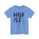 Wash Me T-Shirt – Funny Dirty Laundry Tee