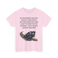 My Girlfriend Said Get Down on One Knee T-Shirt – Funny Motorcycle Lover Tee
