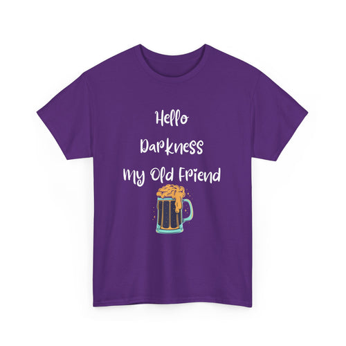 Hello Darkness My Old Friend T-Shirt | Funny Dark Beer Tee 🍺