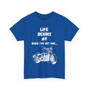 Life Begins When You Get One T-Shirt – Cruiser Motorcycle Rider Tee