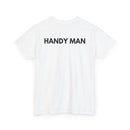 Handy Man T-Shirt | Professional Repair & DIY Back-Print Tee 🛠️