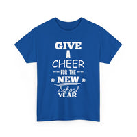 Give a Cheer for the New School Year T-Shirt – Perfect for Teachers