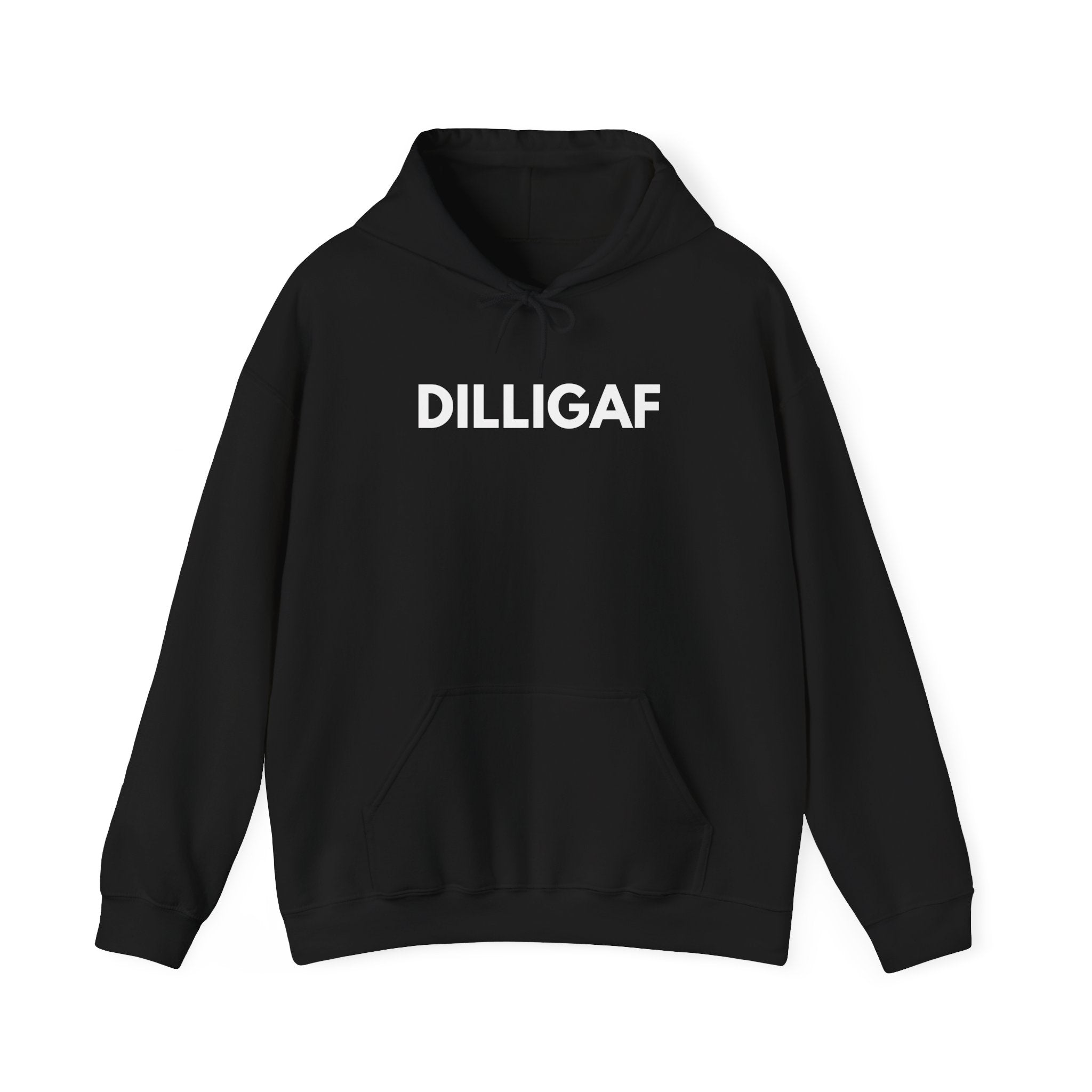 DILLIGAF Hoodie – Bold & Funny Attitude Sweatshirt