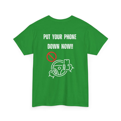 Put Your Phone Down Now T-Shirt – Unisex Safety Message for Riders