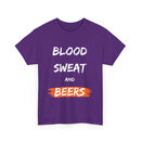 Hardworking beer lovers Blood, Sweat and Beers, T-Shirt