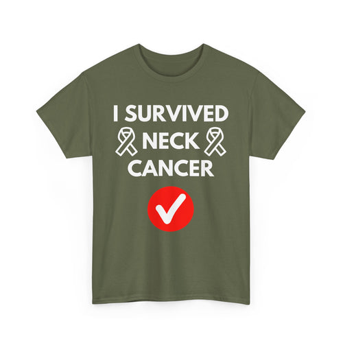 I Survived Neck Cancer T-Shirt – Strength & Resilience Tee