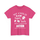 Autism Awareness T-Shirt – My Child Is Not Hyper or Rude