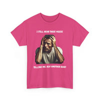 I Still Hear Those Voices – Funny Biker T-Shirt