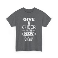 Give a Cheer for the New School Year T-Shirt – Perfect for Teachers
