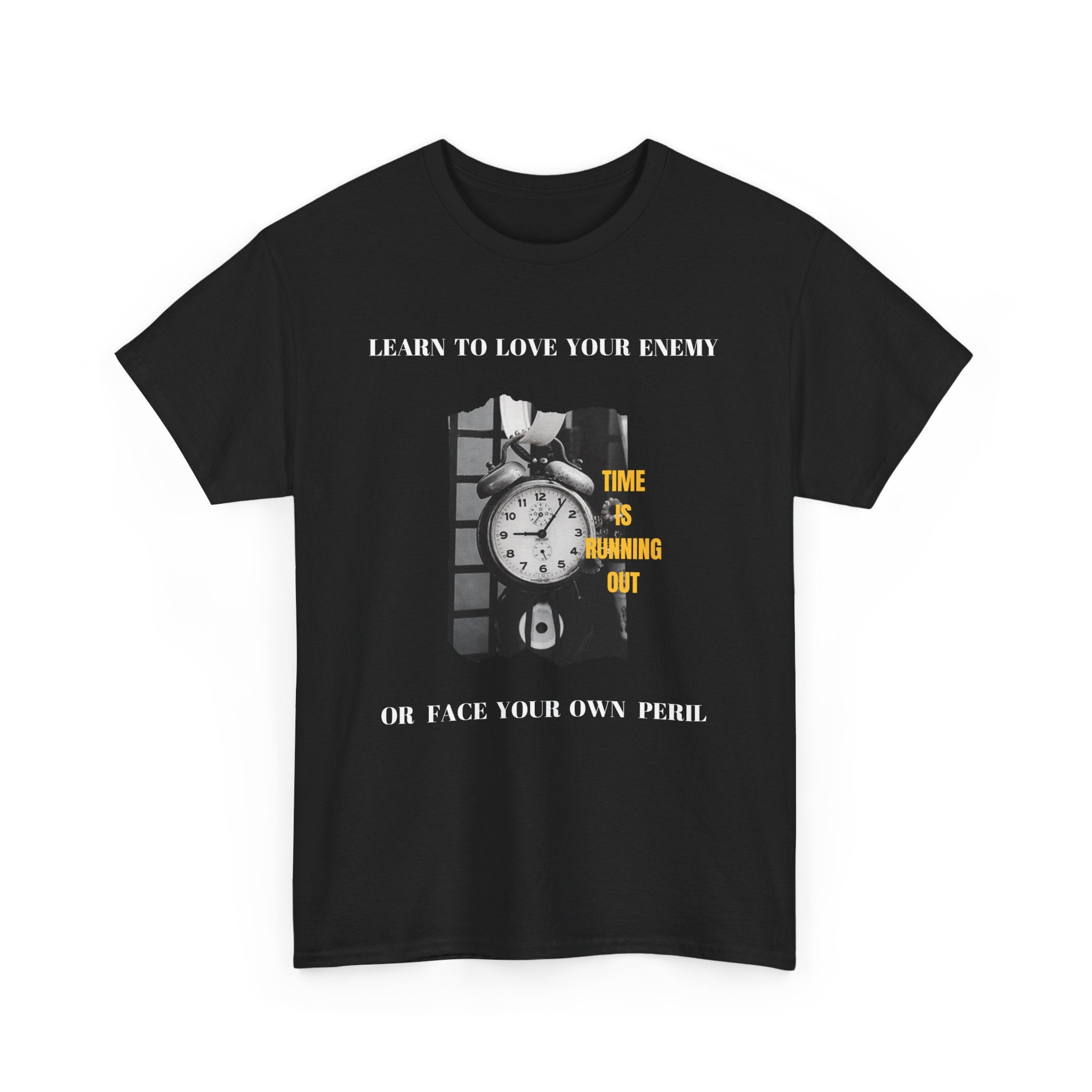Learn to Love Your Enemy T-Shirt - Thought-Provoking Design