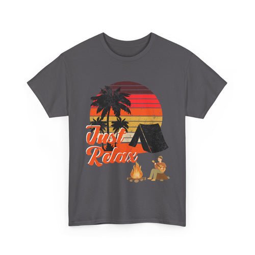 Just Relax, Camping T-Shirt with Tent and Campfire Design