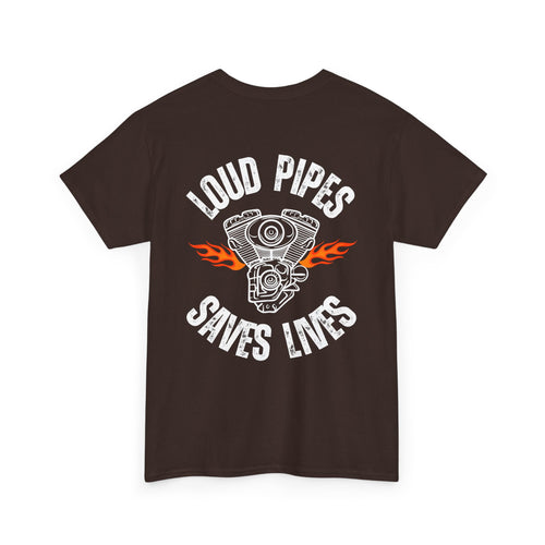 Loud Pipes Save Lives T-Shirt – Bold Biker Statement