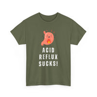 Acid Reflux Sucks T-Shirt – Heartburn Humour Tee 🔥