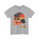 Just Relax, Camping T-Shirt
