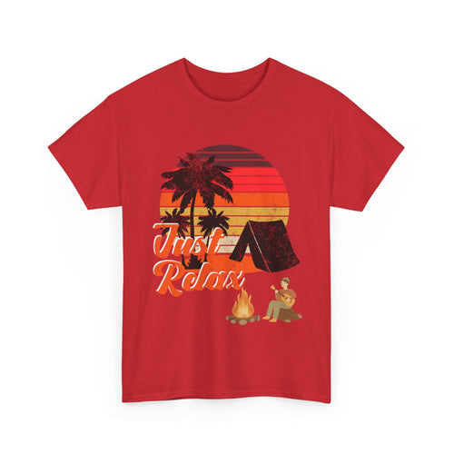 Just Relax, Camping T-Shirt with Tent and Campfire Design