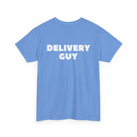 Delivery Guy Unisex T-Shirt (Back Print)