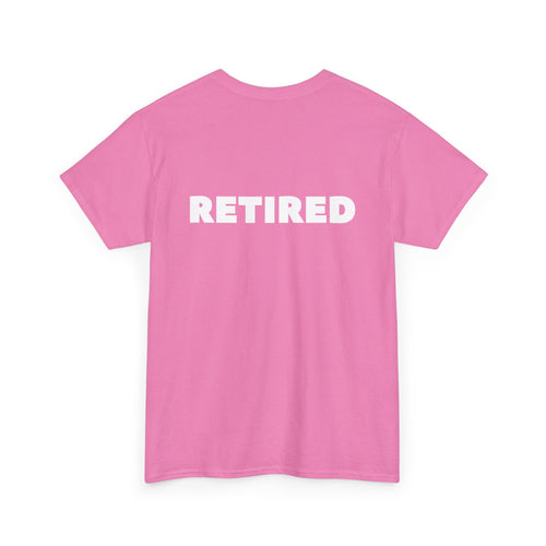 Retired Unisex T-Shirt (Back Print)