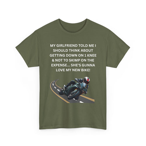 My Girlfriend Said Get Down on One Knee T-Shirt – Funny Motorcycle Lover Tee