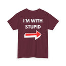 Funny I'm with Stupid Unisex T-Shirt with Arrow