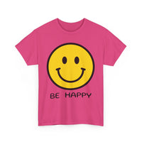 Be Happy T-Shirt