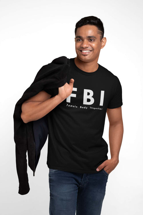 FBI T-Shirt – Funny Female Body Inspector Design