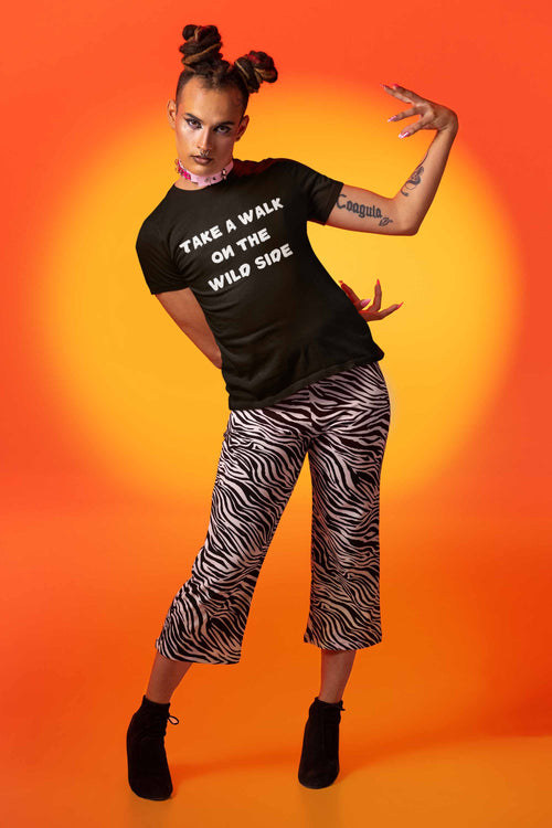 Take a Walk on the Wild Side T-Shirt – Bold, Fun & Fearless Style