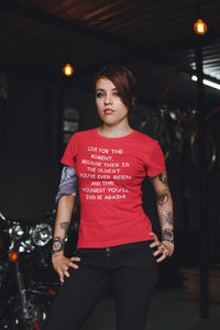 Live for the Moment T-Shirt – Inspirational Life Quote Tee