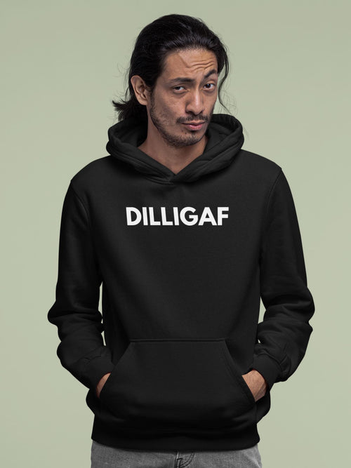DILLIGAF Hoodie – Bold & Funny Attitude Sweatshirt