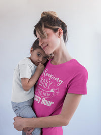 Sleeping Baby T-Shirt – Funny New Parent Happy Hour Tee