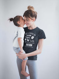 Autism Awareness T-Shirt – My Child Is Not Hyper or Rude
