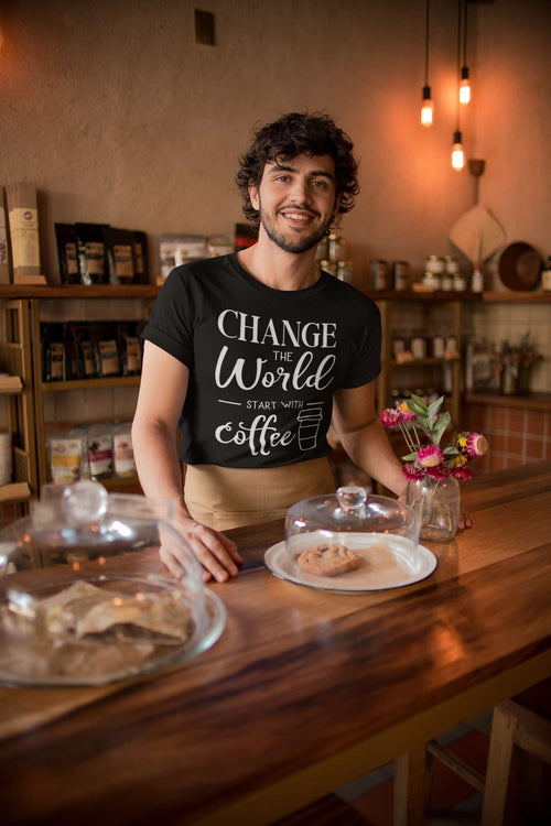 Change the World, Start with Coffee T-Shirt – Barista & Coffee Lover Workwear