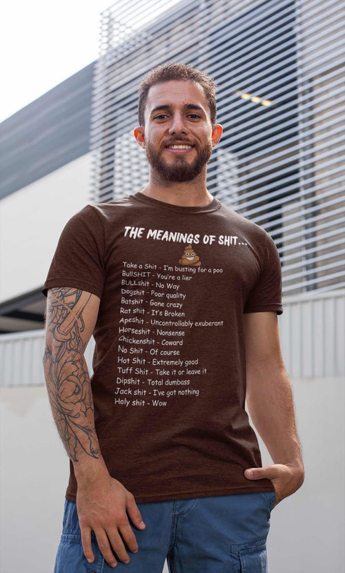 The Meanings of Shit T-Shirt – Funny Swear Word Definitions Tee  💩😆🔥