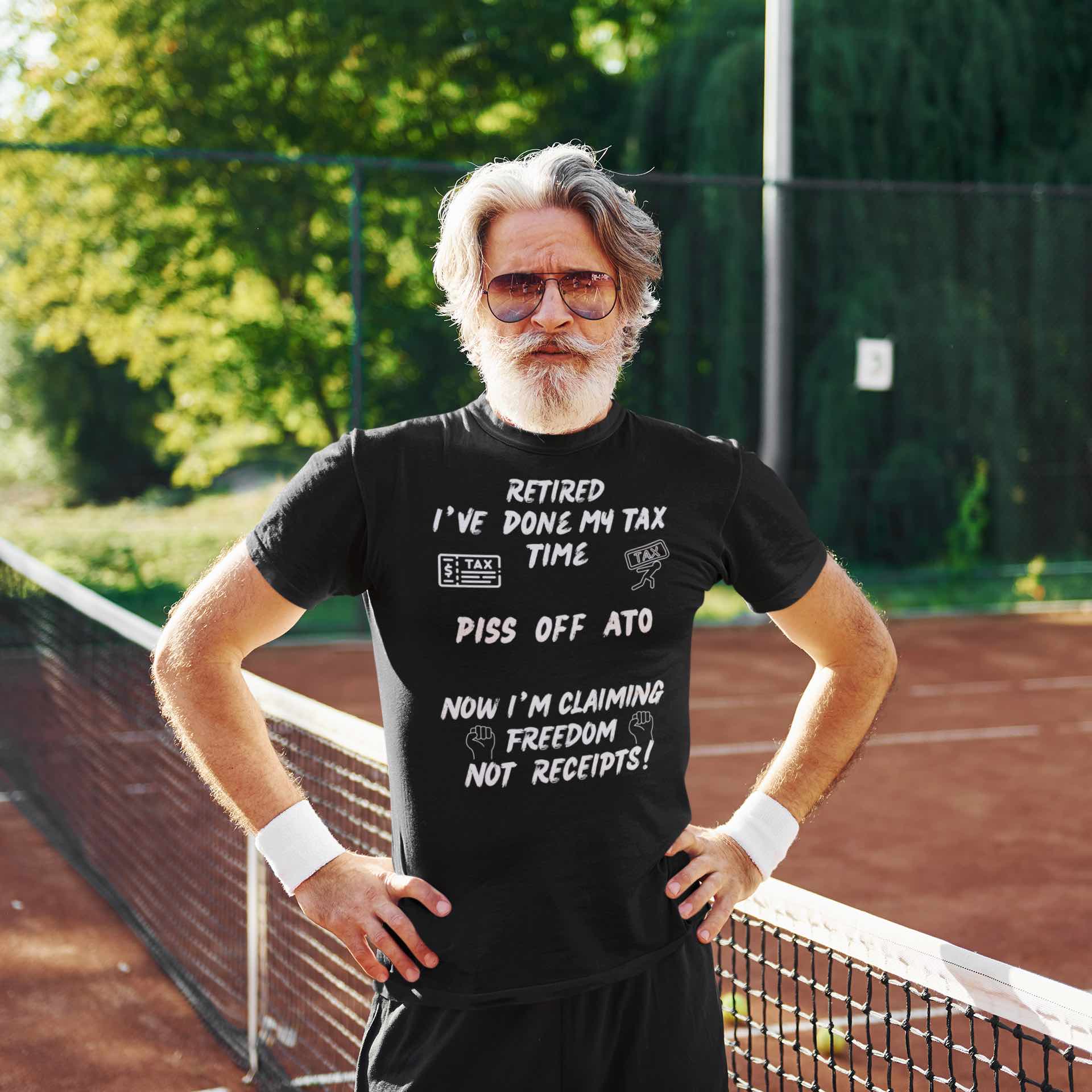 Funny Retired T-Shirt – Done My Tax Time, Piss Off ATO 🧾🍻😴