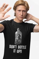 Don’t Bottle It Up T-Shirt – Express Yourself 💬