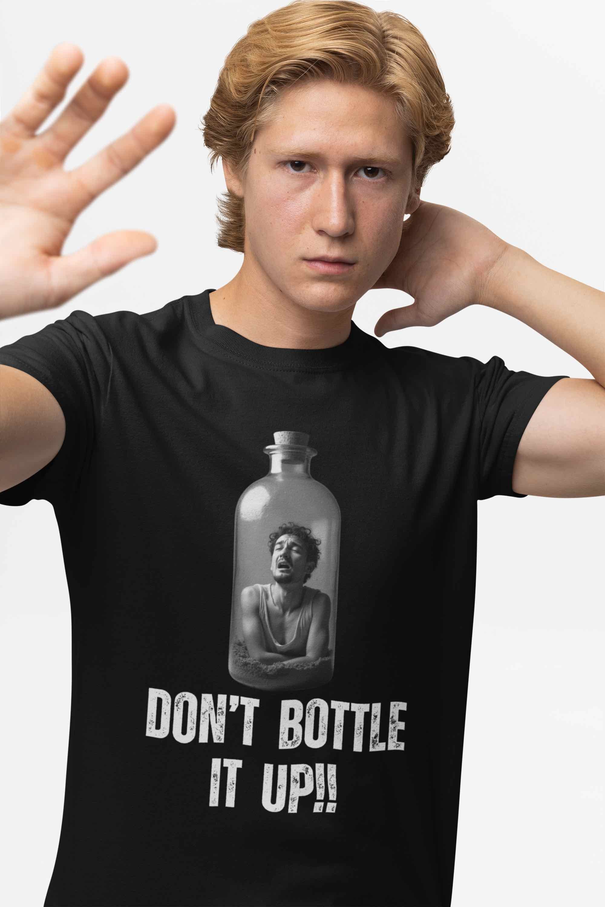 Don’t Bottle It Up T-Shirt – Express Yourself 💬