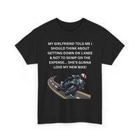 My Girlfriend Said Get Down on One Knee T-Shirt – Funny Motorcycle Lover Tee