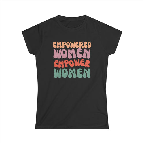 Empowered Women Empower Women T-Shirt