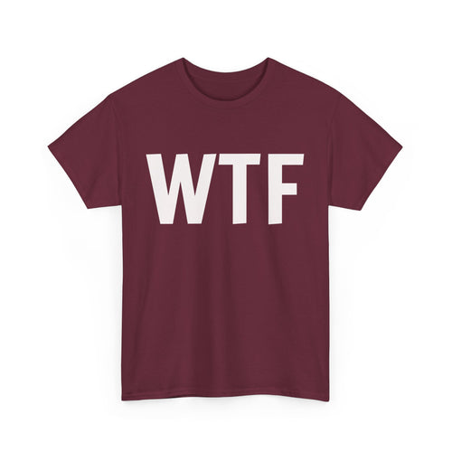WTF Naughty T-Shirt | Fun and Edgy Design