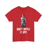 Don’t Bottle It Up T-Shirt – Express Yourself 💬
