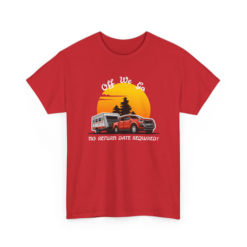 Caravan T-Shirt | "No Return Date Required" Freedom Tee 🛣️