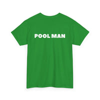Pool Man T-Shirt – Unisex Tee for Pool Workers - Back Print  🏊‍♂️😎🌞