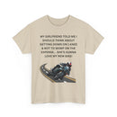 My Girlfriend Said Get Down on One Knee T-Shirt – Funny Motorcycle Lover Tee