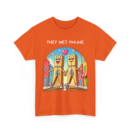 They Met Online | Funny Pegs T-Shirt