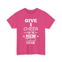Give a Cheer for the New School Year T-Shirt – Perfect for Teachers