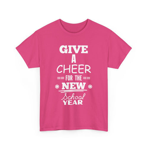 Give a Cheer for the New School Year T-Shirt – Perfect for Teachers