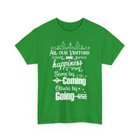 Funny Visitors T-Shirt – Happiness Coming & Going