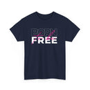 Born to Be Free Unisex T-Shirt | T Shirt World Australia